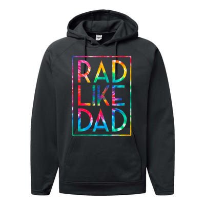 Rad Like Dad Tie Dye Funny Fathers Day Performance Fleece Hoodie