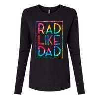 Rad Like Dad Tie Dye Funny Fathers Day Womens Cotton Relaxed Long Sleeve T-Shirt