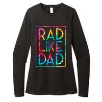 Rad Like Dad Tie Dye Funny Fathers Day Womens CVC Long Sleeve Shirt