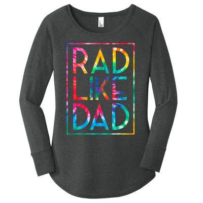 Rad Like Dad Tie Dye Funny Fathers Day Women's Perfect Tri Tunic Long Sleeve Shirt