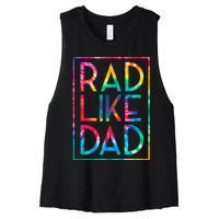 Rad Like Dad Tie Dye Funny Fathers Day Women's Racerback Cropped Tank