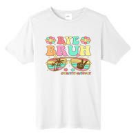 Retro Last Day Of School Hello Summer Bye Bruh Teacher Tall Fusion ChromaSoft Performance T-Shirt