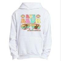 Retro Last Day Of School Hello Summer Bye Bruh Teacher Urban Pullover Hoodie