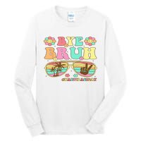 Retro Last Day Of School Hello Summer Bye Bruh Teacher Tall Long Sleeve T-Shirt