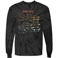 Retro Library Due Date Vintage Librarian Date Due Tie-Dye Long Sleeve Shirt