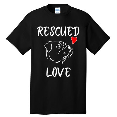 Rescued Love Dog Rescue Mom Cute Rescue Dog Long Sleeve Tall T-Shirt