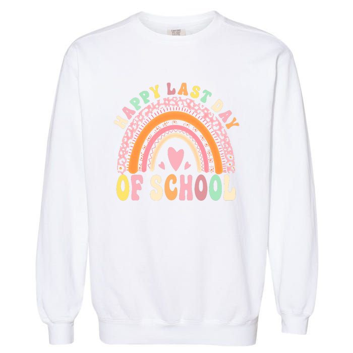 Rainbow Last Day Of School Hello Summer End Of School Schools Out For Summer Garment-Dyed Sweatshirt