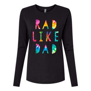 Rad Like Dad Tie Dye Funny Father’s Day Womens Cotton Relaxed Long Sleeve T-Shirt