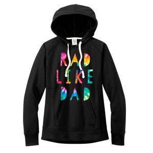 Rad Like Dad Tie Dye Funny Father’s Day Women's Fleece Hoodie