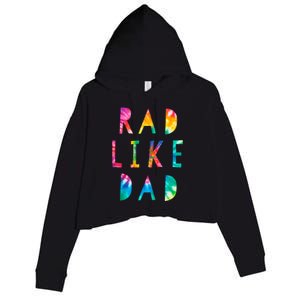 Rad Like Dad Tie Dye Funny Father’s Day Crop Fleece Hoodie