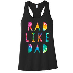 Rad Like Dad Tie Dye Funny Father’s Day Women's Racerback Tank