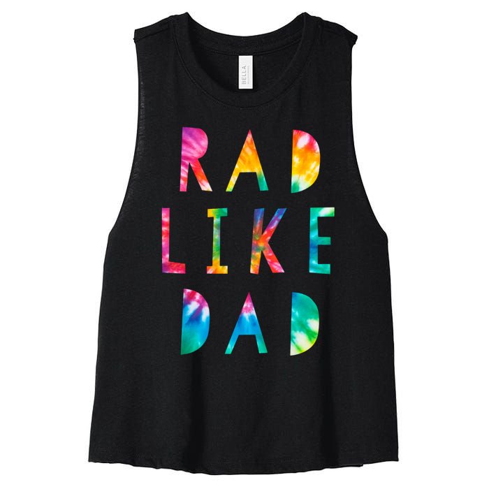 Rad Like Dad Tie Dye Funny Father’s Day Women's Racerback Cropped Tank