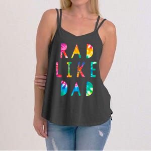 Rad Like Dad Tie Dye Funny Father’s Day Women's Strappy Tank