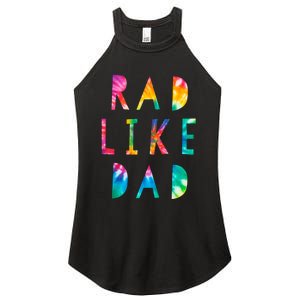 Rad Like Dad Tie Dye Funny Father’s Day Women's Perfect Tri Rocker Tank