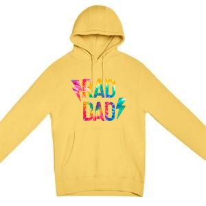 Rad Like Dad Tie Dye Funny Father’s Day Premium Pullover Hoodie