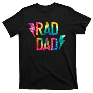 Rad Like Dad Tie Dye Funny Father’s Day T-Shirt