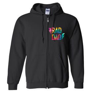 Rad Like Dad Tie Dye Funny Father’s Day Full Zip Hoodie