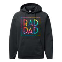 Rad Like Dad Tie Dye Funny Father’s Day Performance Fleece Hoodie