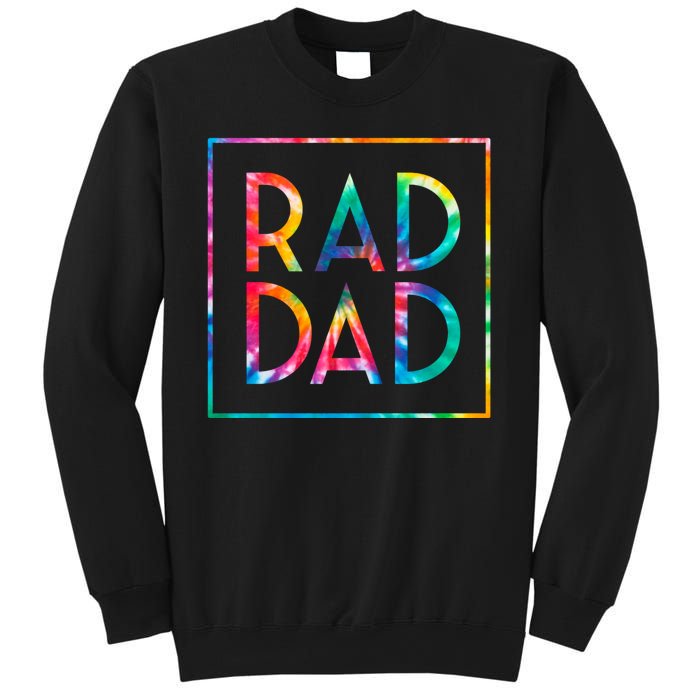 Rad Like Dad Tie Dye Funny Father’s Day Sweatshirt