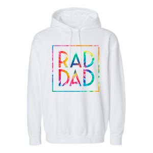 Rad Like Dad Tie Dye Funny Father’s Day Garment-Dyed Fleece Hoodie