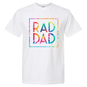 Rad Like Dad Tie Dye Funny Father’s Day Garment-Dyed Heavyweight T-Shirt