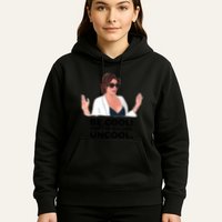 Rhony Luanne De Lesseps Don&Amp;39;T Be All Like Uncool Hoodie