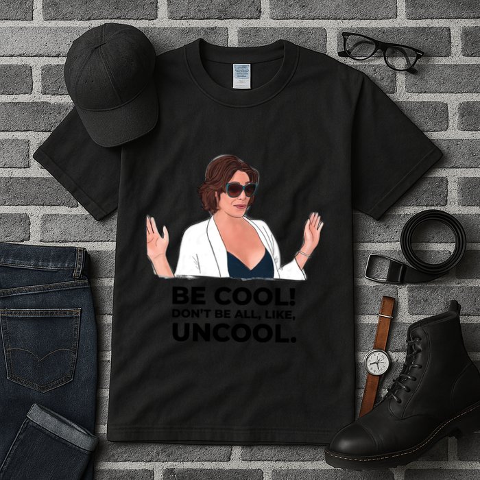 Rhony Luanne De Lesseps Don&Amp;39;T Be All Like Uncool Tall T-Shirt