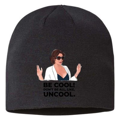 Rhony Luanne De Lesseps Don&Amp;39;T Be All Like Uncool Sustainable Beanie