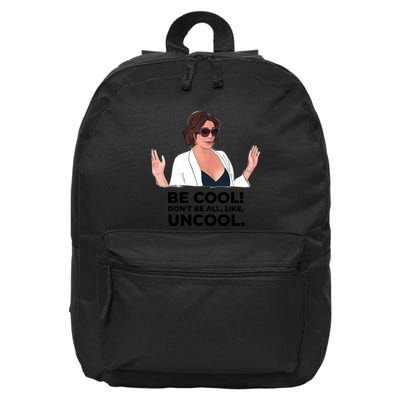 Rhony Luanne De Lesseps Don&Amp;39;T Be All Like Uncool 16 in Basic Backpack
