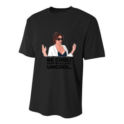 Rhony Luanne De Lesseps Don&Amp;39;T Be All Like Uncool Youth Performance Sprint T-Shirt