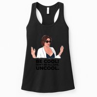 Rhony Luanne De Lesseps Don&Amp;39;T Be All Like Uncool Womens Tank Top