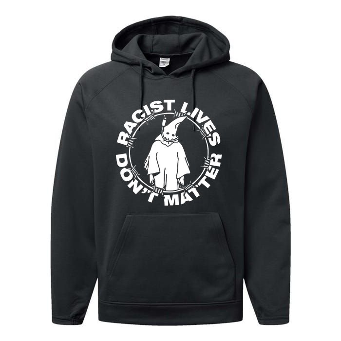 Racist Lives Dont Matter Black Funny Anti Racism. Performance Fleece Hoodie