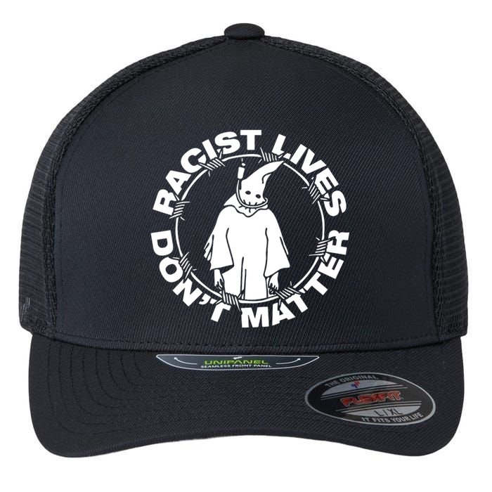 Racist Lives Dont Matter Black Funny Anti Racism. Flexfit Unipanel Trucker Cap