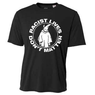 Racist Lives Dont Matter Black Funny Anti Racism. Cooling Performance Crew T-Shirt