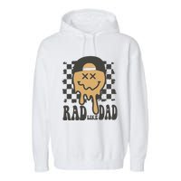 Rad Like Dad Cute Fathers Day Gift Garment-Dyed Fleece Hoodie