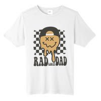 Rad Like Dad Cute Fathers Day Gift Tall Fusion ChromaSoft Performance T-Shirt