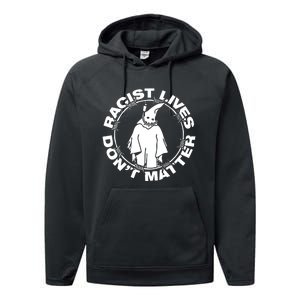 Racist Lives Don't Matter Black Funny Anti Racism Performance Fleece Hoodie