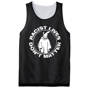 Racist Lives Don't Matter Black Funny Anti Racism Mesh Reversible Basketball Jersey Tank