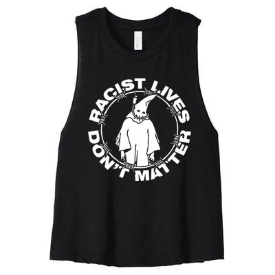 Racist Lives Don't Matter Black Funny Anti Racism Women's Racerback Cropped Tank