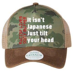 Racist Lives Don’t Matter Gift It Isn't Japanese Tilt Your Head Gift Legacy Tie Dye Trucker Hat