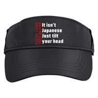 Racist Lives Don’t Matter Gift It Isn't Japanese Tilt Your Head Gift Adult Drive Performance Visor