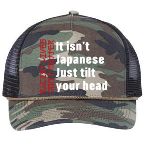 Racist Lives Don’t Matter Gift It Isn't Japanese Tilt Your Head Gift Retro Rope Trucker Hat Cap