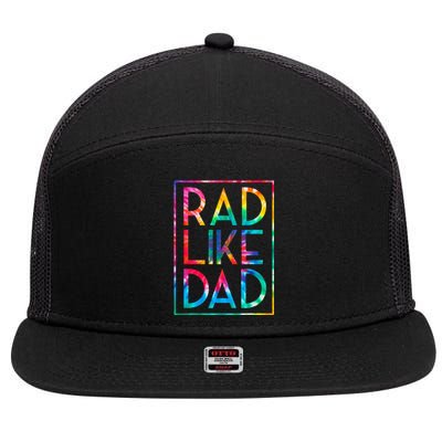 Rad Like Dad Tie Dye Funny Fathers Day 7 Panel Mesh Trucker Snapback Hat