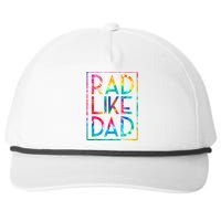 Rad Like Dad Tie Dye Funny Fathers Day Snapback Five-Panel Rope Hat