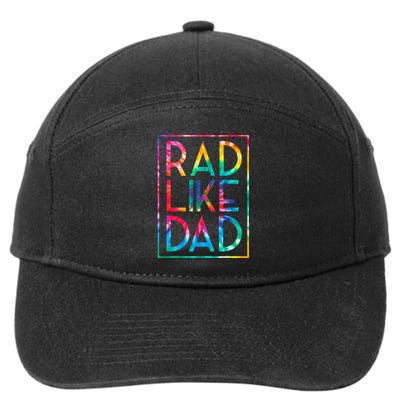 Rad Like Dad Tie Dye Funny Fathers Day 7-Panel Snapback Hat