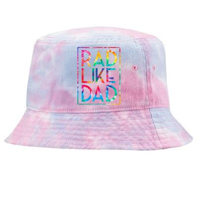 Rad Like Dad Tie Dye Funny Fathers Day Tie-Dyed Bucket Hat