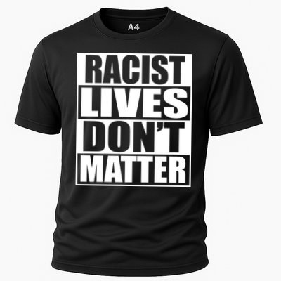 Racist Lives Don't Matter Performance Shirt