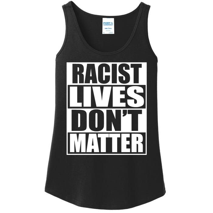 Racist Lives Don't Matter Ladies Essential Tank