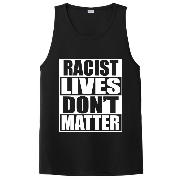 Racist Lives Don't Matter PosiCharge Competitor Tank