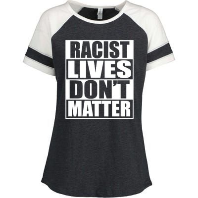 Racist Lives Don't Matter Enza Ladies Jersey Colorblock Tee